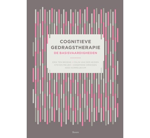Cognitieve Gedragstherapie: de Basisvaardigheden – Ten Broeke e.a. (Paperback, 2022)