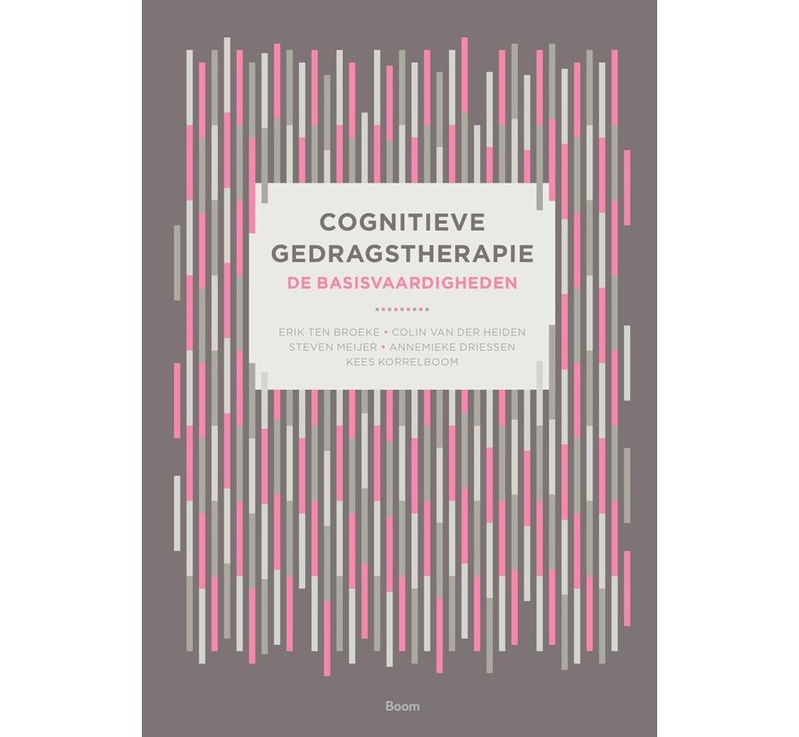 Cognitieve Gedragstherapie: de Basisvaardigheden – Ten Broeke e.a. (Paperback, 2022)