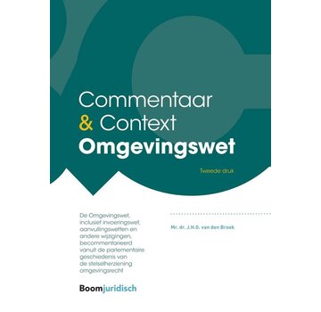 Commentaar & Context Omgevingswet – 2e Druk Hardcover