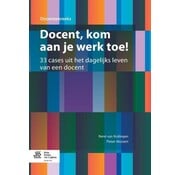 Docent, Kom aan Je Werk Toe! – 33 Praktijkcases HBO