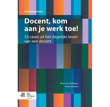 Docent, Kom aan Je Werk Toe! – 33 Praktijkcases HBO