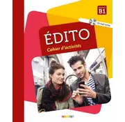 Édito B1 Cahier d'activités + CD MP3 – Editie 2018