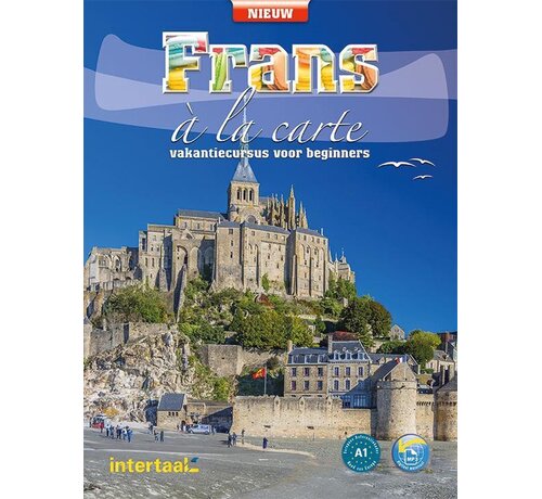 Frans à la carte – Nieuw Tekst-/Werkboek – Vakantiefrans voor Beginners