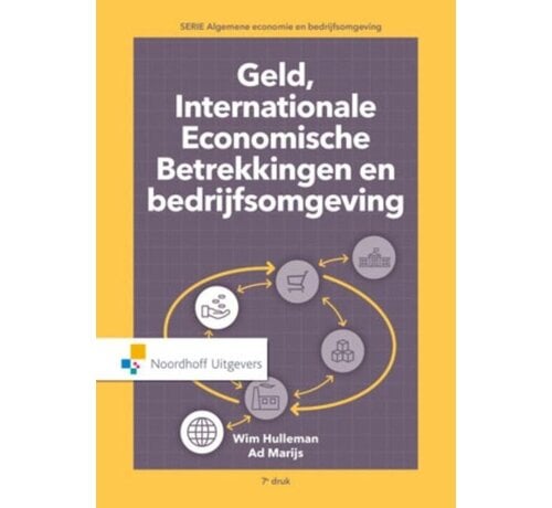 Geld, Internationale Economische Betrekkingen en Bedrijfsomgeving – 7e Druk