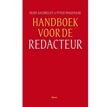 Handboek voor de Redacteur – Aalbrecht & Wagenaar