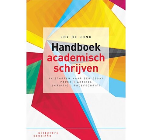 Handboek Academisch Schrijven – Joy de Jong