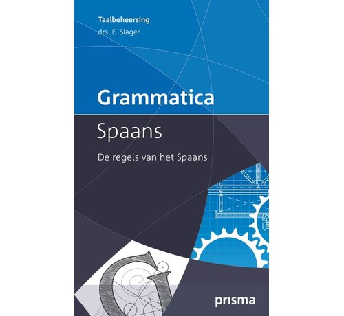 Prisma Grammatica Spaans – De Regels van het Spaans