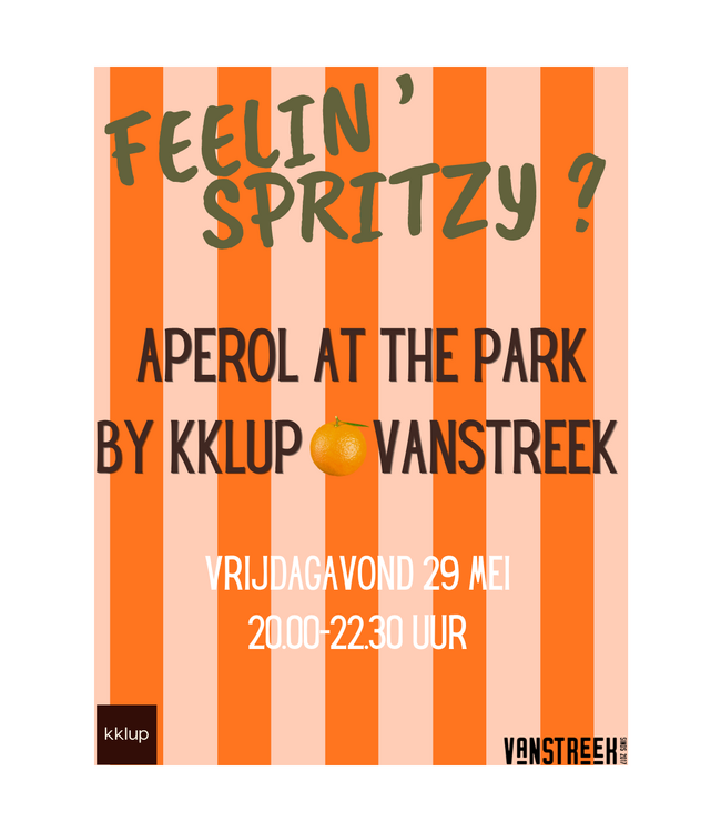 TICKET APEROL AT THE PARK -29 MEI KKLUP x VANSTREEK