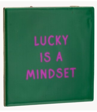 Tegeltje lucky is a mindset 3114