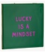 Tegeltje lucky is a mindset