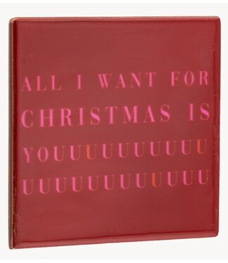 Tegeltje all I want for christmas