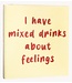 Tegeltje mixed drinks about feelings