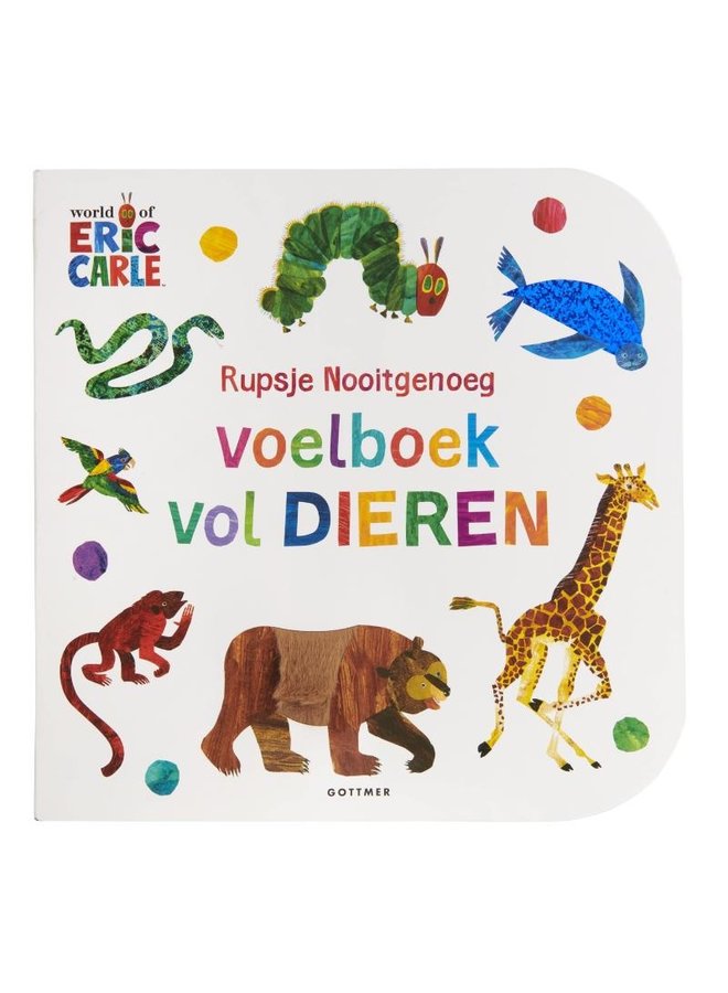 Eric Carle -  Rupsje Nooitgenoeg - Voelboek vol dieren