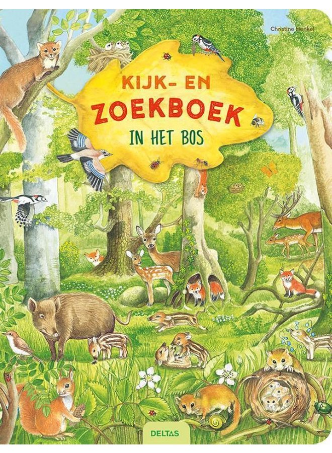 Deltas - Kijk- en zoekboek - In het bos