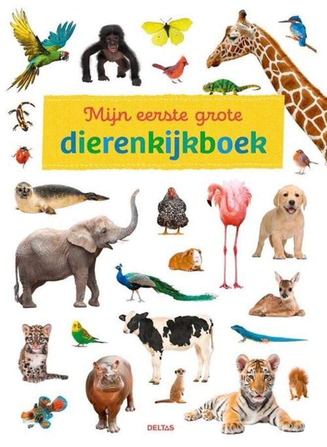 Deltas - Mijn eerste grote dierenkijkboek