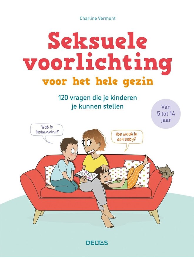 Deltas - Seksuele voorlichting voor het hele gezin (5/14j)