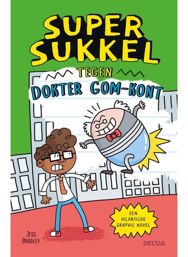 Super Sukkel tegen dokter Gom-Kont