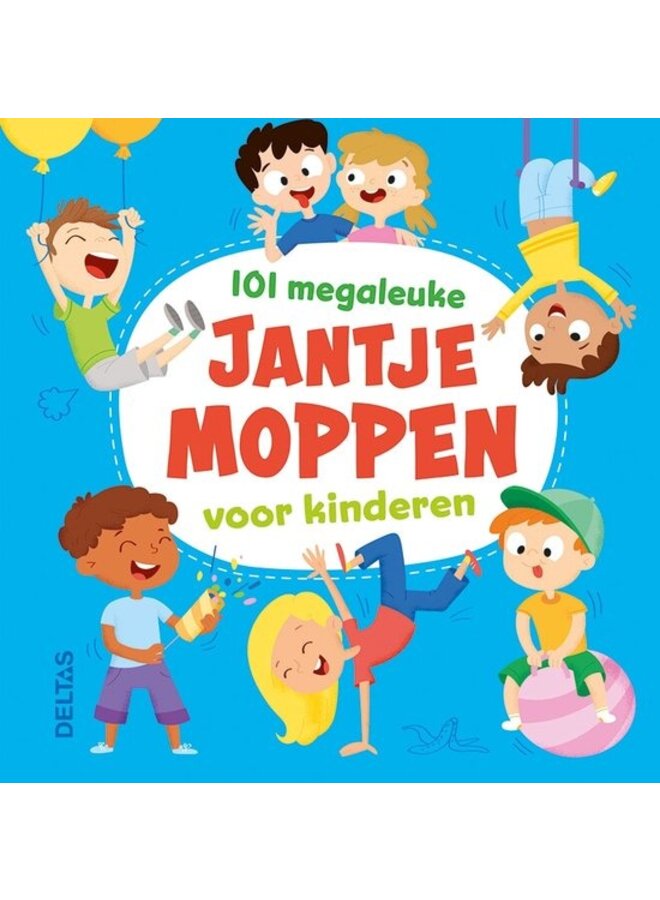 Deltas - 101 megaleuke Jantje moppen voor kinderen