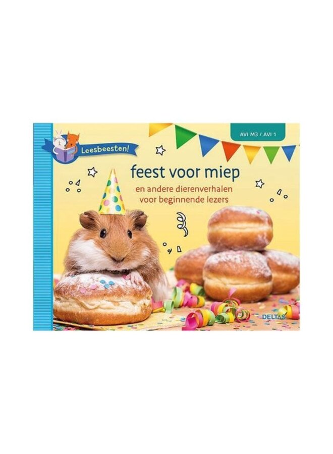 Leesbeesten! Feest voor Miep  (AVI M3 / AVI 1)