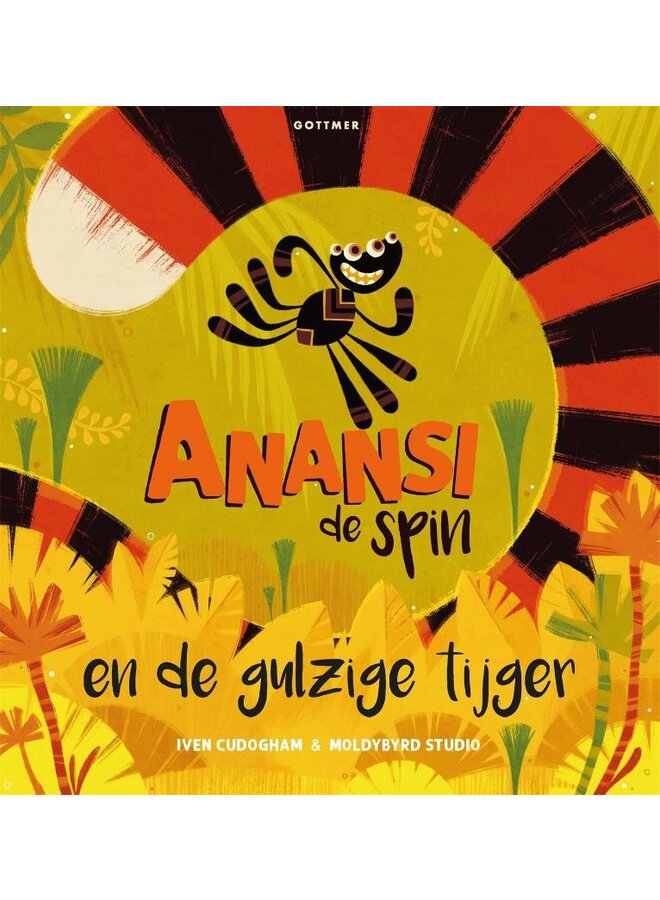 Gottmer - Iven Cudogham - Anansi de spin en de gulzige tijger