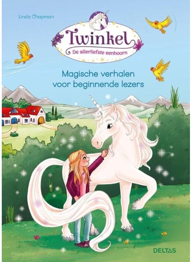 Deltas - Magische verhalen voor beginnende lezers – Twinkel de allerliefste eenhoorn