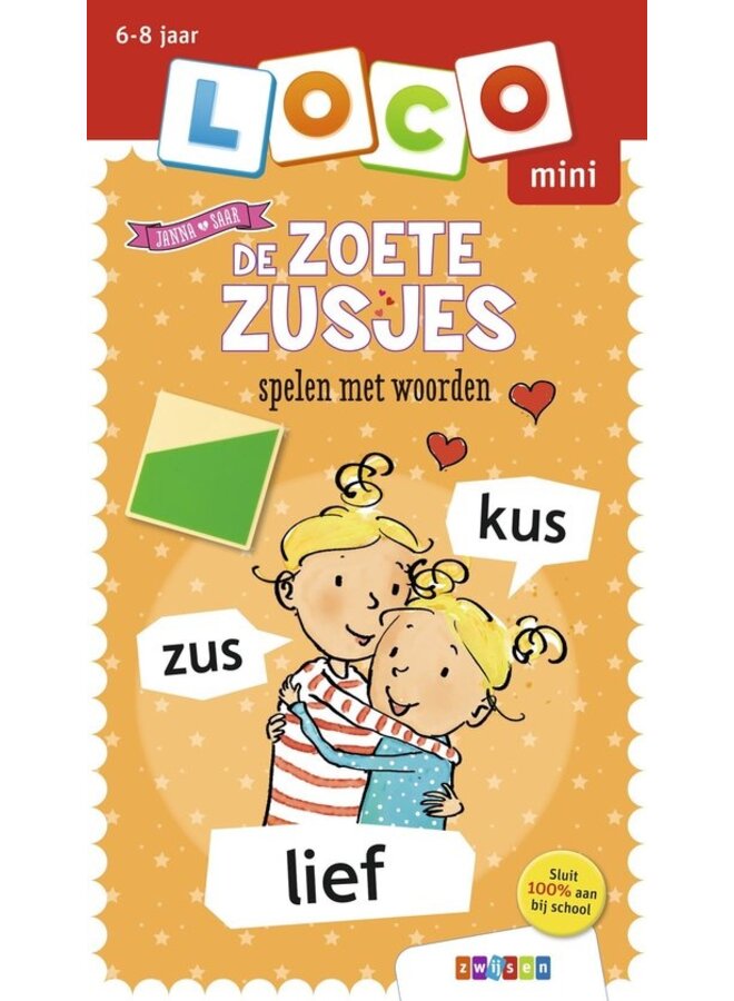 Loco mini - De Zoete Zusjes spelen met woorden 6+