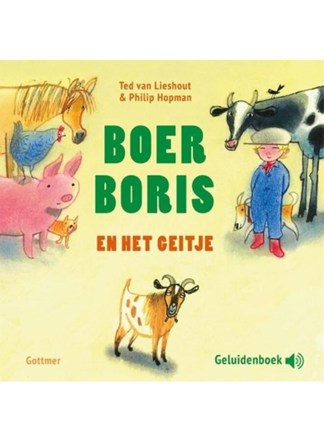 Gottmer - Ted van Lieshout - Boer Boris en het geitje (geluidenboek)