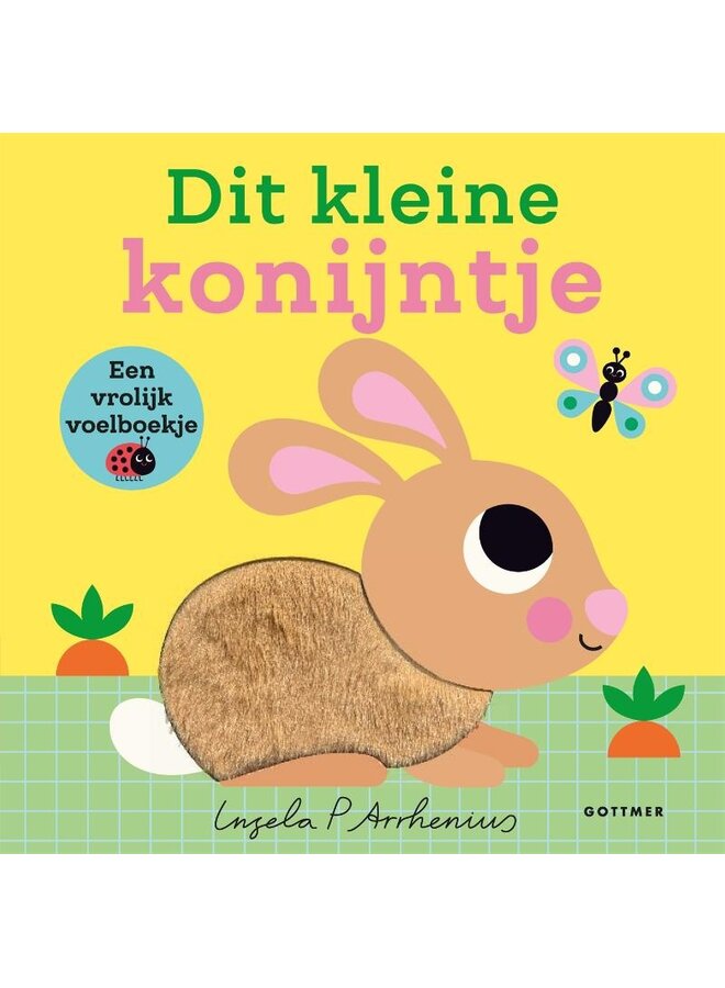 Gottmer - Ingela P. Arrhenius - Dit kleine konijntje