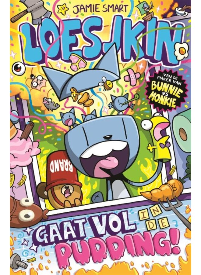 Jamie Smart - Loesjkin gaat vol in de pudding!