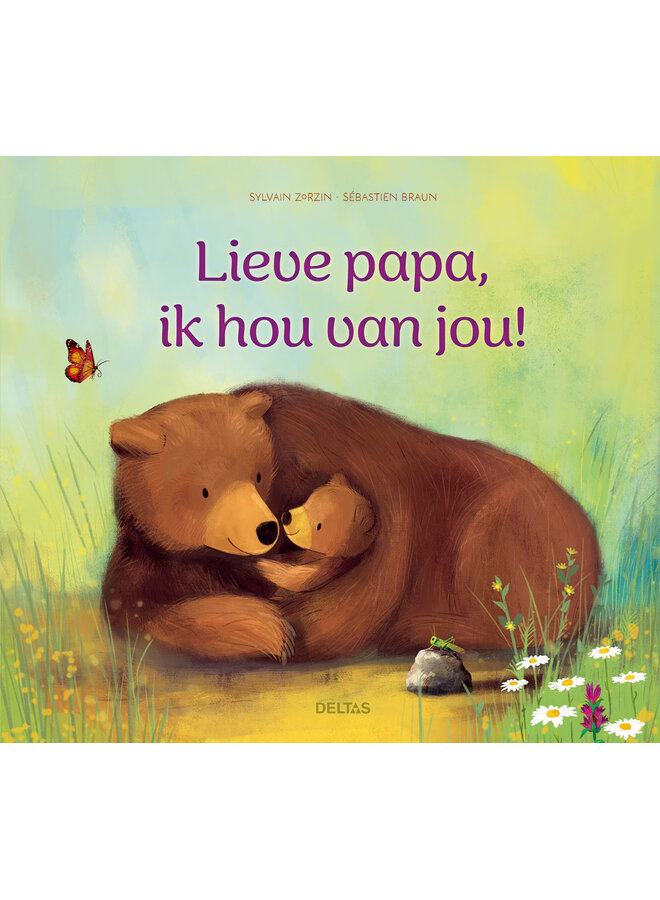 Deltas - Lieve papa, ik hou van jou!