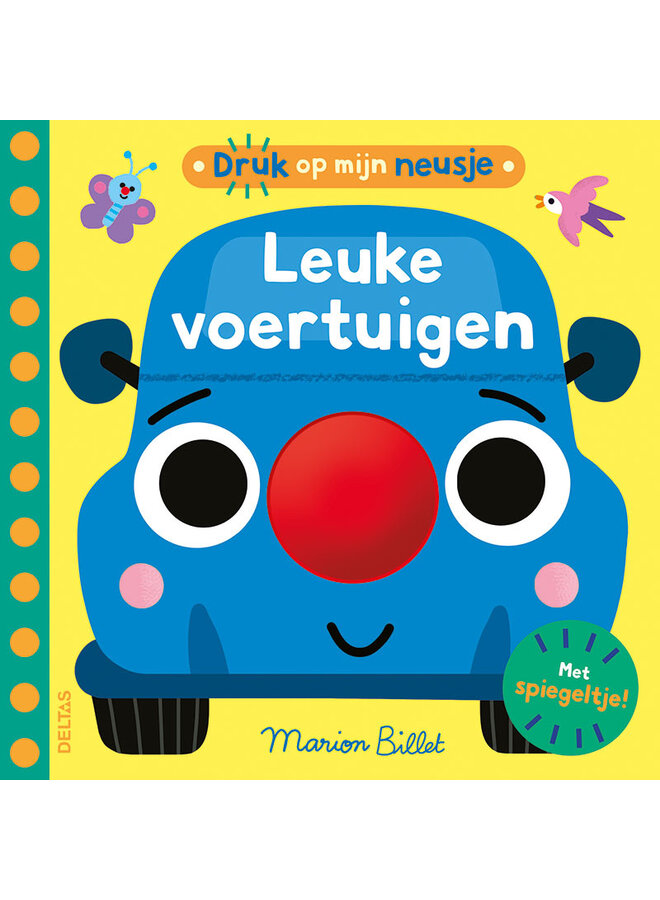 Druk op mijn neusje - Leuke voertuigen