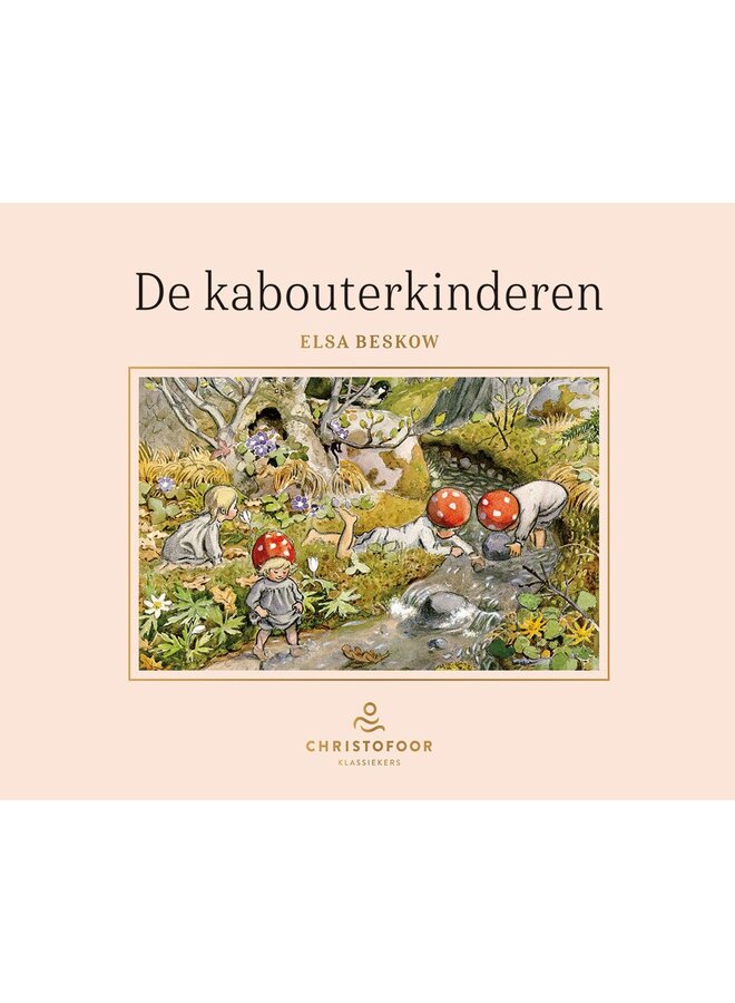Uitgeverij Christofoor - Elsa Beskow - De kabouterkinderen