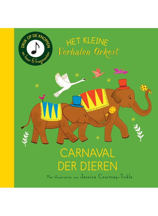 Uitgeverij Christofoor - Het Kleine Verhalen Orkest - Carnaval der dieren