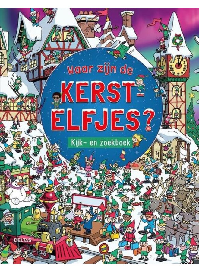 Waar zijn de kerstelfjes? Kijk- en zoekboek