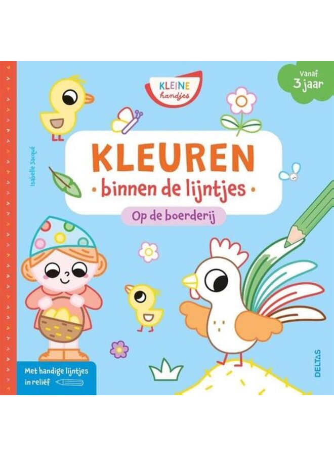 Kleuren binnen de lijntjes - Kleine handjes - Op de boerderij