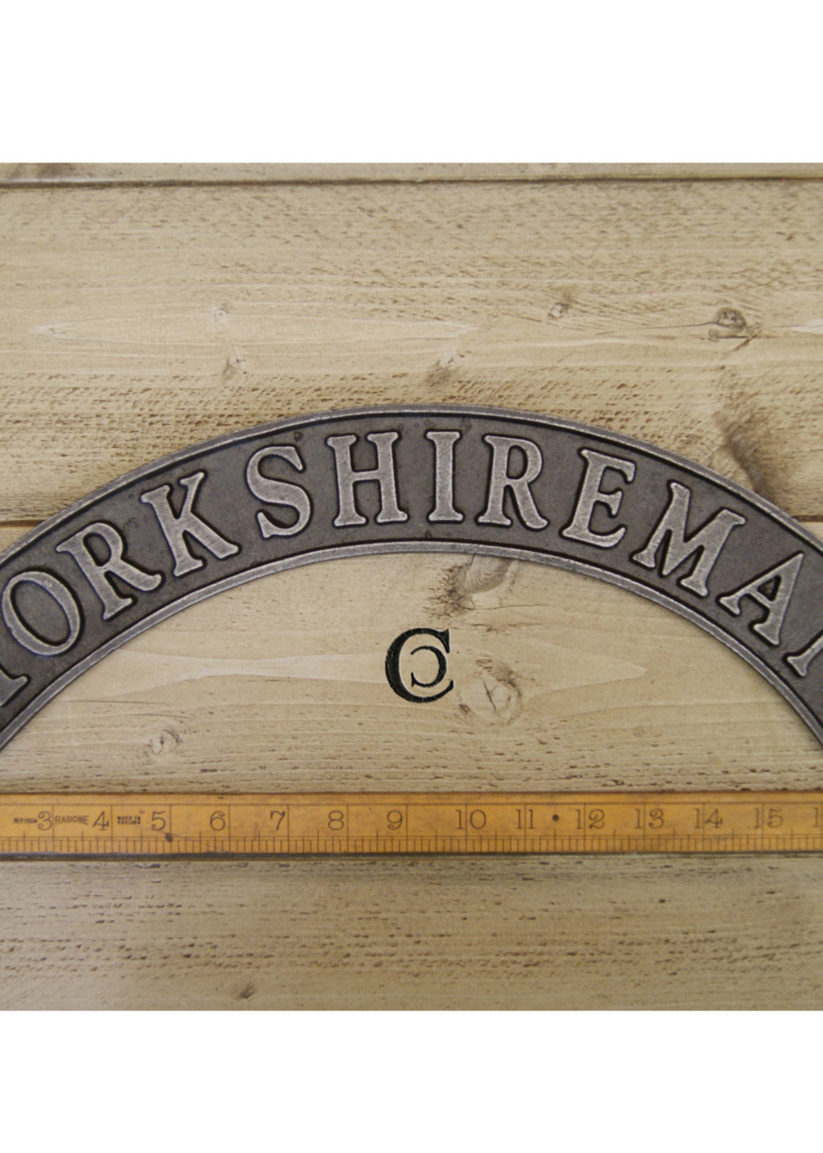 Yorkshireman Sign