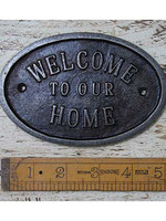 Welcome To Our Home' Cast Iron Plaque