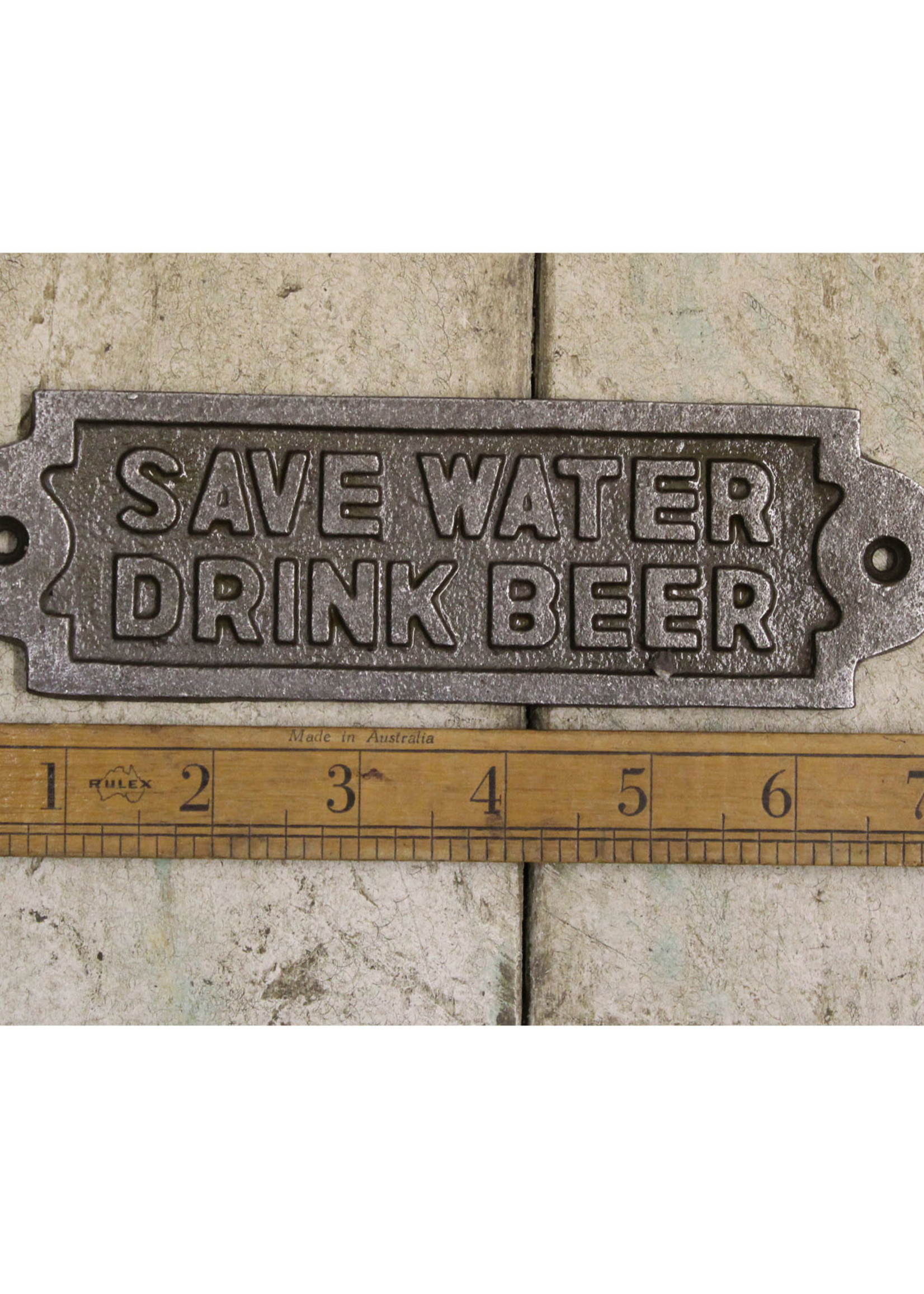 Cottingham Collection Save water sign..drink beer