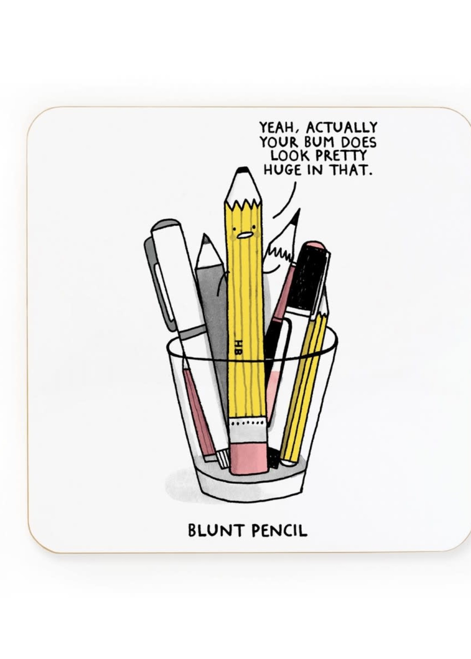 Ohh Deer Blunt Pencil Coaster
