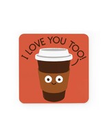 Ohh Deer I Love You Too! Coaster