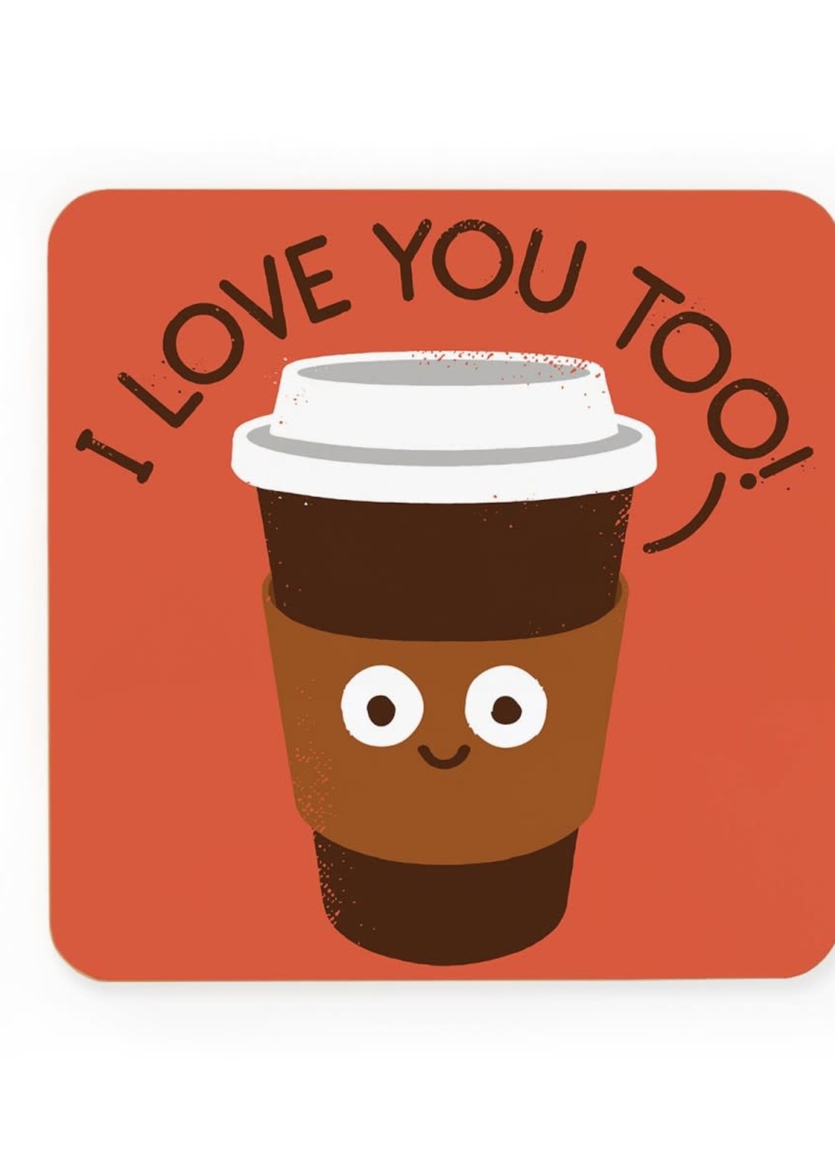 Ohh Deer I Love You Too! Coaster