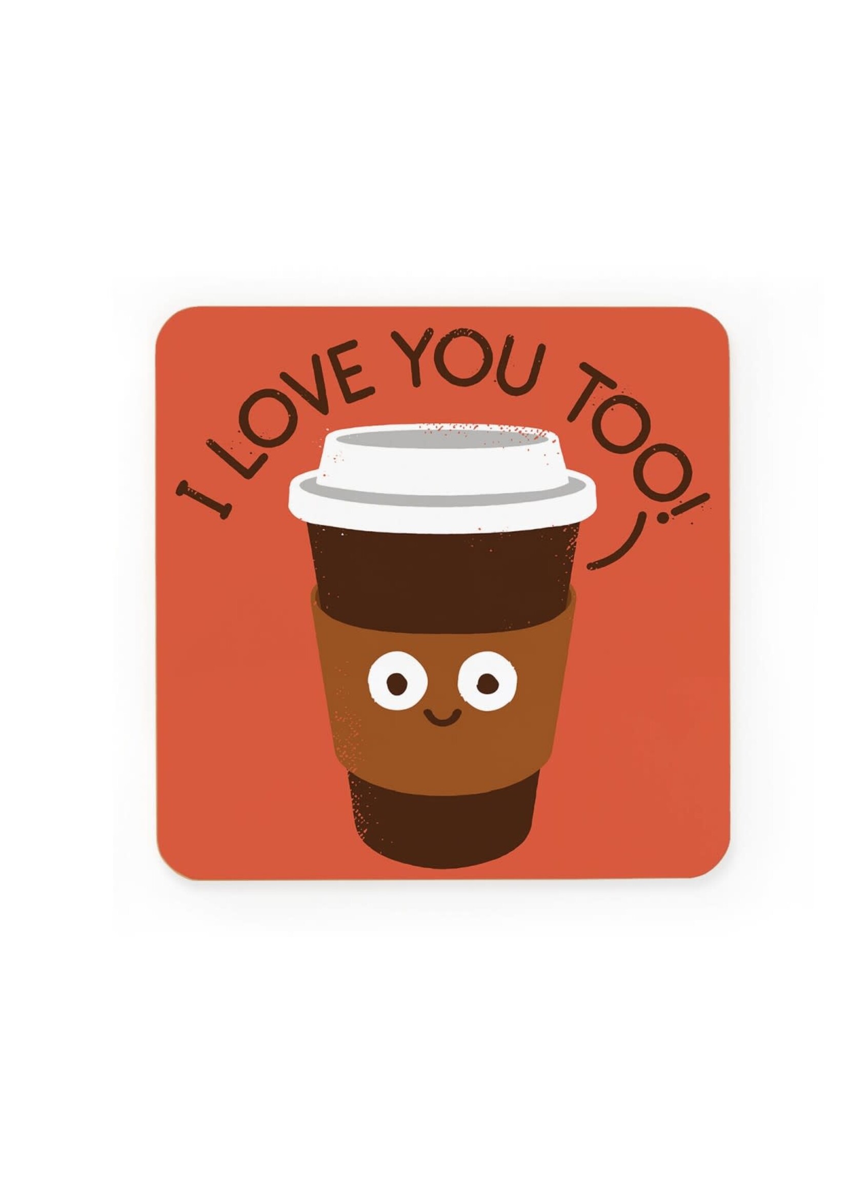 Ohh Deer I Love You Too! Coaster