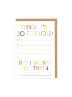 Ohh Deer Things I'd Do For Love Card