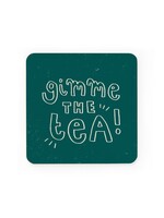 Ohh Deer Gimme The Tea Coaster