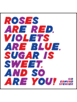 Quoteable Quotable Stickers - Roses are red, violets are blue, sugar is sweet and so are you.