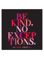 Quoteable Quotable Stickers - Be kind. No exceptions