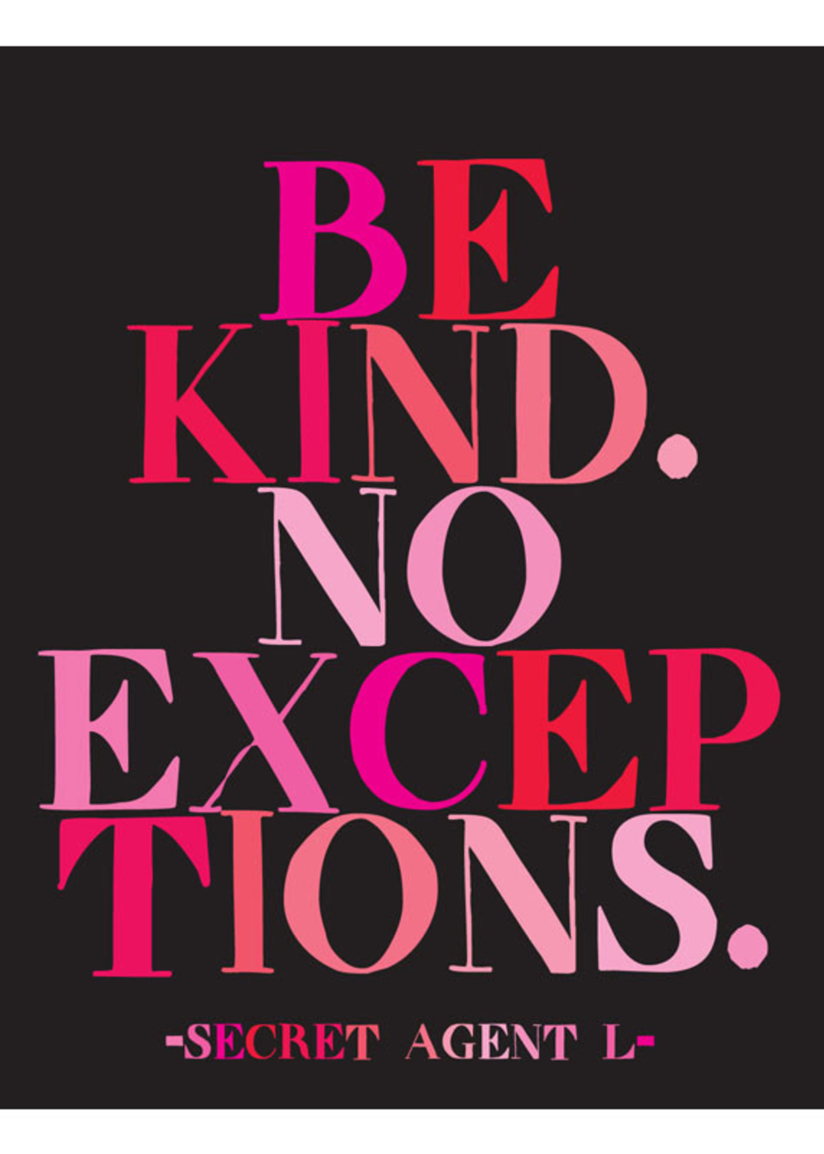 Quoteable Quotable Stickers - Be kind. No exceptions