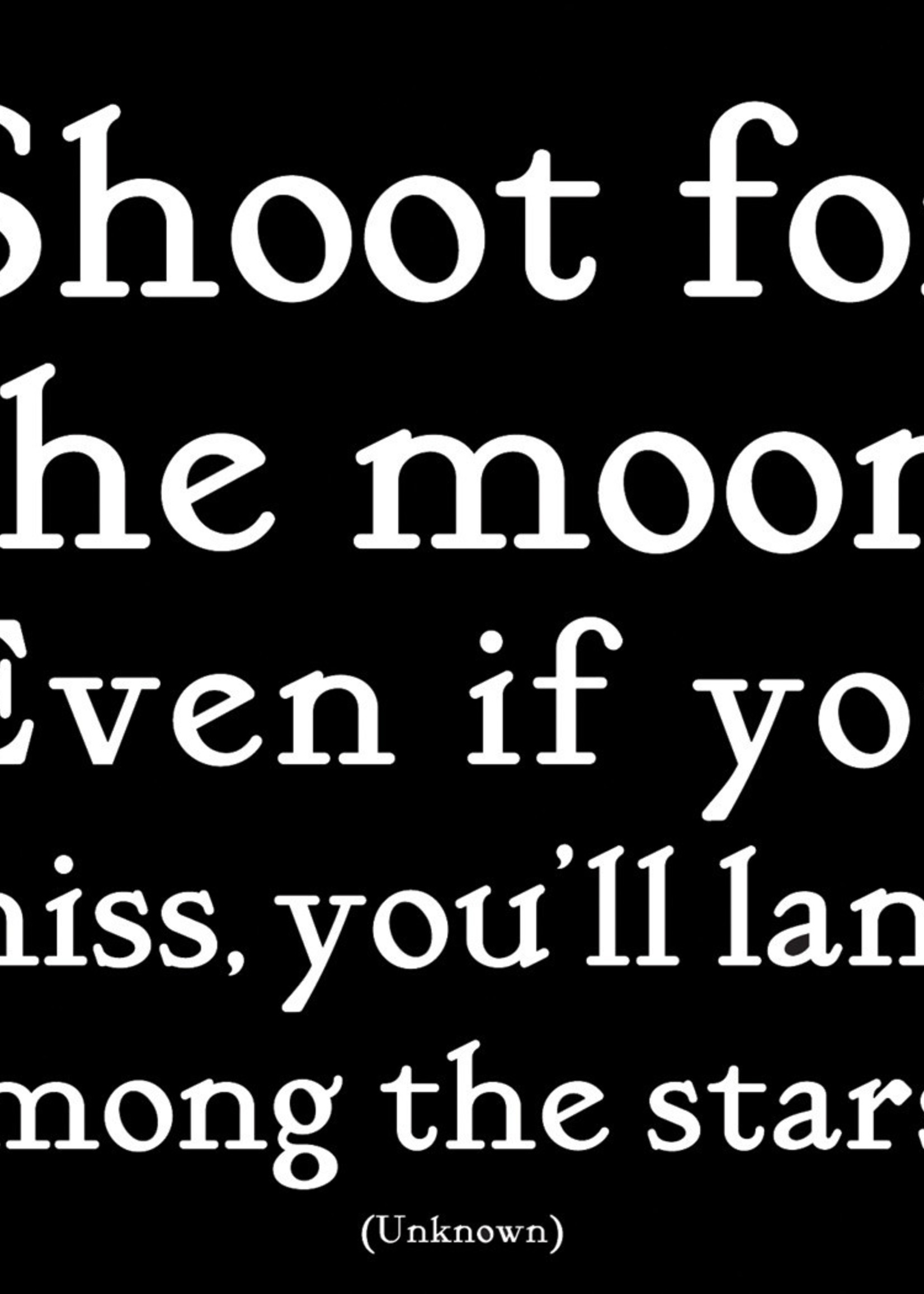 Quoteable Quotable Stickers - Shoot for the moon. Even if you miss you'll land among the stars