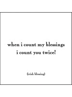 Quoteable Quotable Stickers - When i count my blessings i count you twice