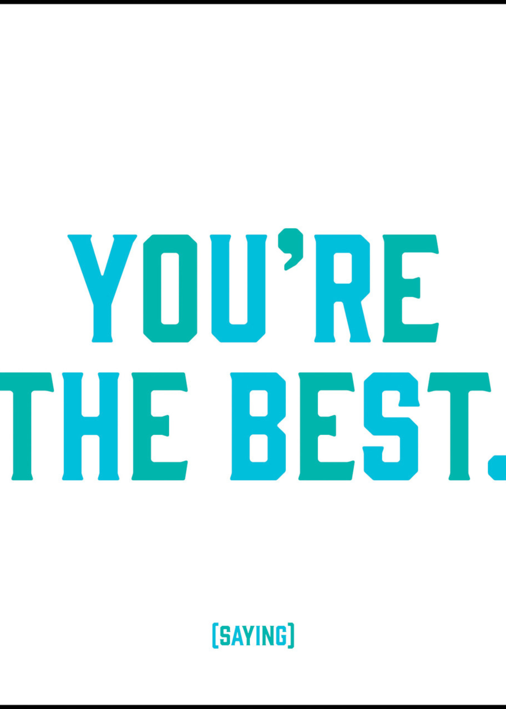 Quoteable Card & envelope - You're the best